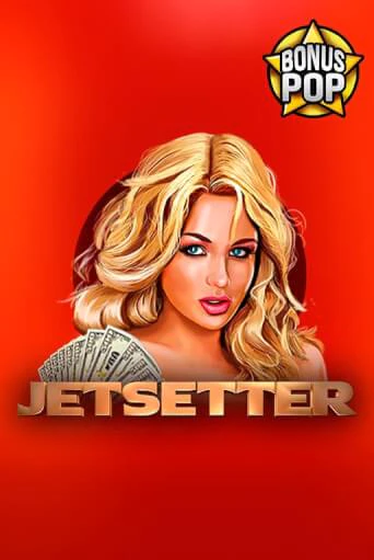 Jetsetter играть бесплатно | Казино Гранд игровые автоматы