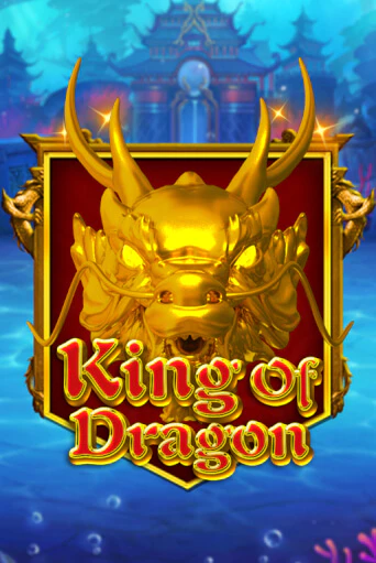 King Of Dragon играть бесплатно | Казино Гранд игровые автоматы