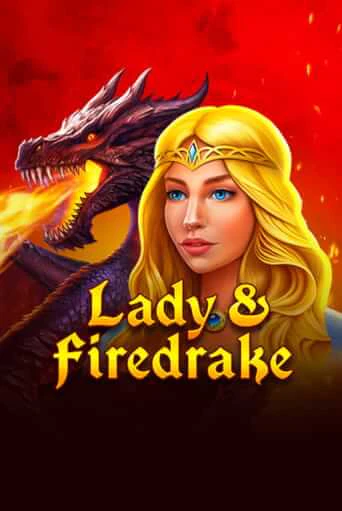 Lady & Firedrake играть бесплатно | Казино Гранд игровые автоматы