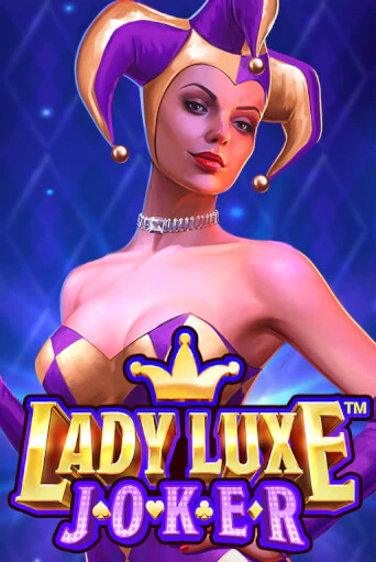 Lady Luxe Joker™ играть бесплатно | Казино Гранд игровые автоматы