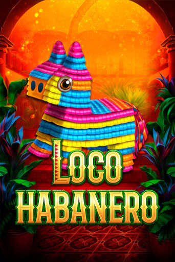 Loco Habanero играть бесплатно | Казино Гранд игровые автоматы