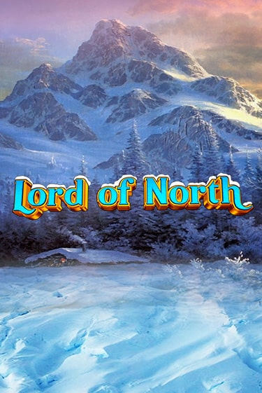 Lord Of North играть бесплатно | Казино Гранд игровые автоматы