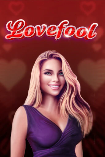 Love Fool играть бесплатно | Казино Гранд игровые автоматы