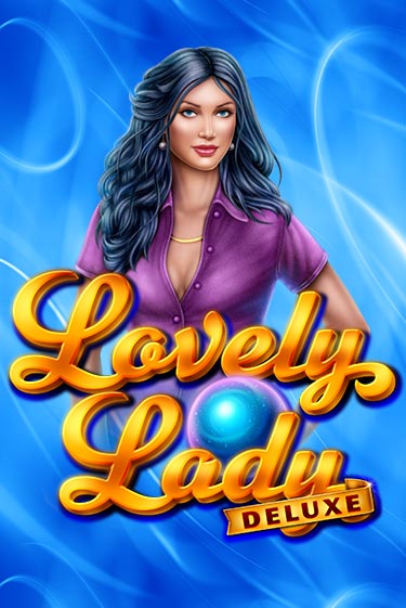 Lovely Lady Deluxe играть бесплатно | Казино Гранд игровые автоматы