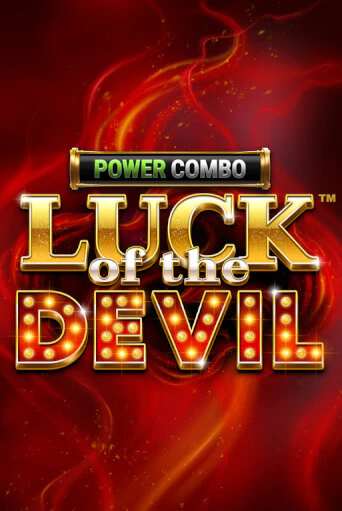 Luck of the Devil: POWER COMBO™ играть бесплатно | Казино Гранд игровые автоматы