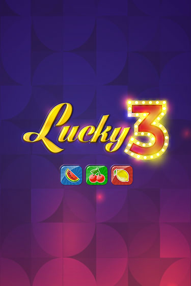 Lucky 3 играть бесплатно | Казино Гранд игровые автоматы