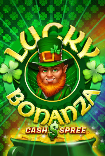 Lucky Bonanza Cash Spree играть бесплатно | Казино Гранд игровые автоматы