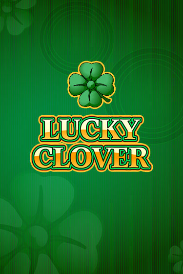 Lucky Clover играть бесплатно | Казино Гранд игровые автоматы