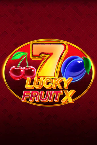Lucky Fruit X играть бесплатно | Казино Гранд игровые автоматы