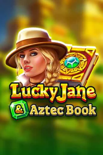 Lucky Jane & Aztec Book играть бесплатно | Казино Гранд игровые автоматы