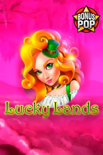 Lucky Lands играть бесплатно | Казино Гранд игровые автоматы