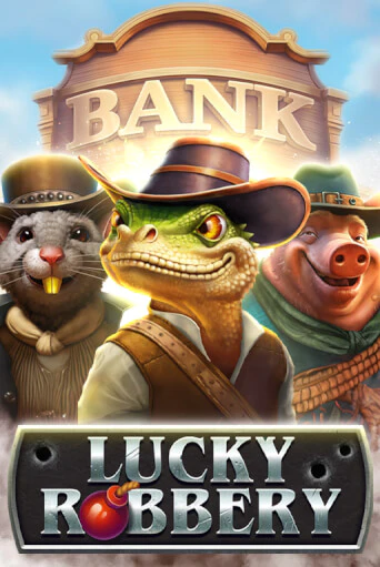 Lucky Robbery играть бесплатно | Казино Гранд игровые автоматы