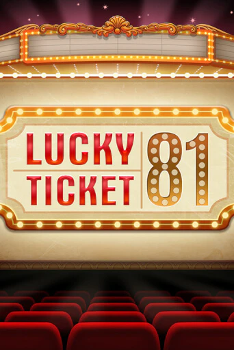 Lucky Ticket 81 играть бесплатно | Казино Гранд игровые автоматы