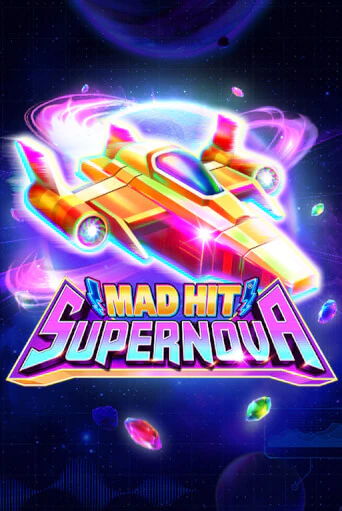 Mad Hit Supernova играть бесплатно | Казино Гранд игровые автоматы