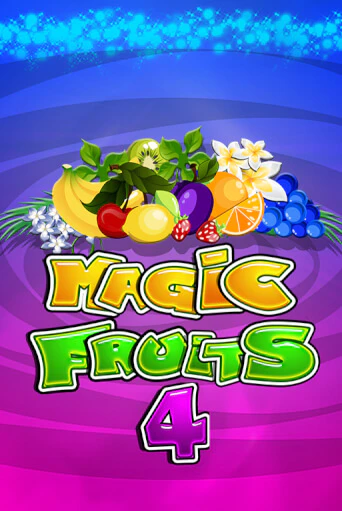 Magic Fruits 4 играть бесплатно | Казино Гранд игровые автоматы