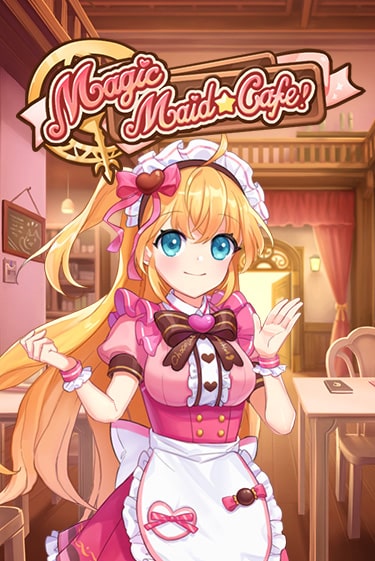 Magic Maid Cafe играть бесплатно | Казино Гранд игровые автоматы
