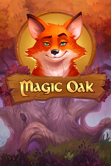 Magic Oak играть бесплатно | Казино Гранд игровые автоматы