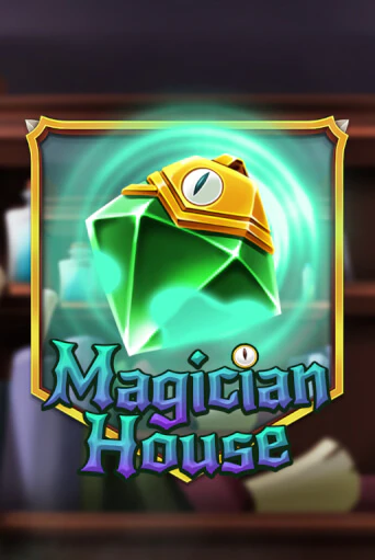 Magician House играть бесплатно | Казино Гранд игровые автоматы