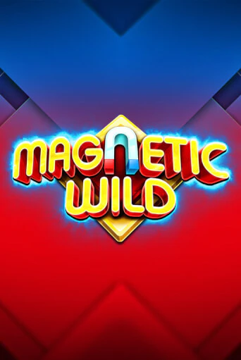 Magnetic Wild играть бесплатно | Казино Гранд игровые автоматы