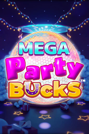Mega Party Bucks играть бесплатно | Казино Гранд игровые автоматы