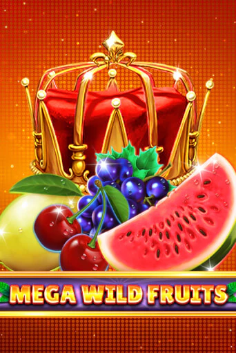 Mega Wild Fruits играть бесплатно | Казино Гранд игровые автоматы