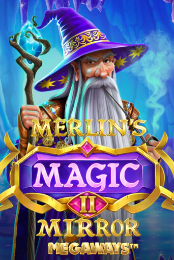 Merlin's Magic Mirror Megaways играть бесплатно | Казино Гранд игровые автоматы