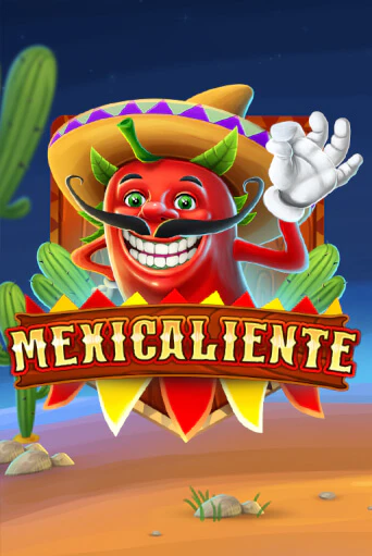 Mexicaliente играть бесплатно | Казино Гранд игровые автоматы