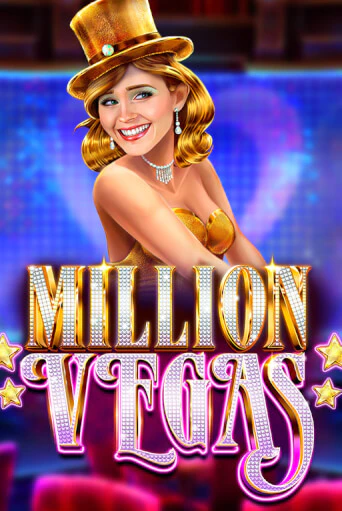 Million Vegas играть бесплатно | Казино Гранд игровые автоматы