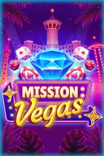 Mission Vegas играть бесплатно | Казино Гранд игровые автоматы
