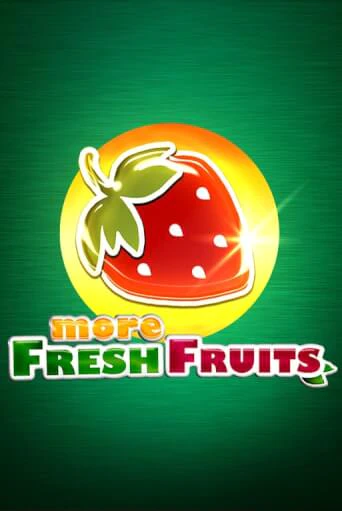 More Fresh Fruits играть бесплатно | Казино Гранд игровые автоматы