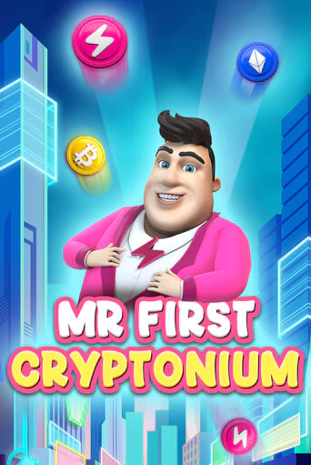 MR FIRST CRYPTONIUM играть бесплатно | Казино Гранд игровые автоматы