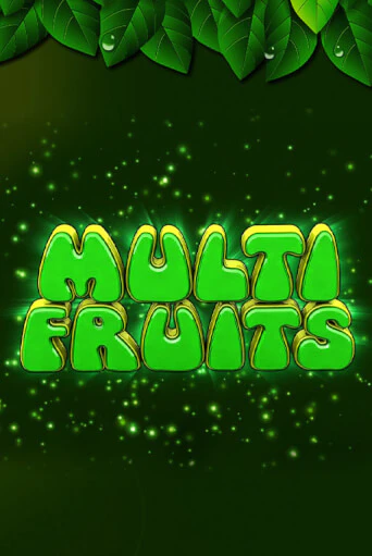 Multi Fruits играть бесплатно | Казино Гранд игровые автоматы