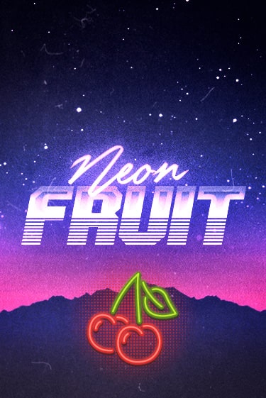 Neon Fruit играть бесплатно | Казино Гранд игровые автоматы