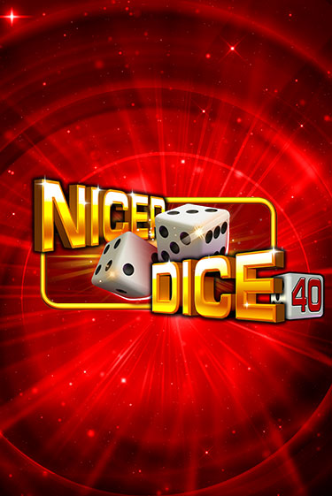 Nicer Dice 40 играть бесплатно | Казино Гранд игровые автоматы