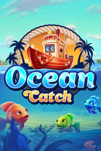 Ocean Catch играть бесплатно | Казино Гранд игровые автоматы
