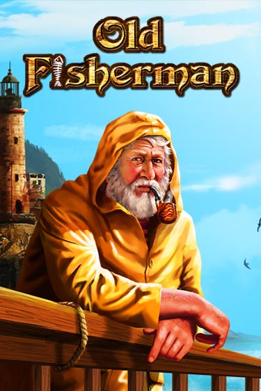 Old Fisherman играть бесплатно | Казино Гранд игровые автоматы
