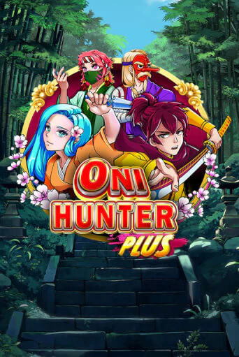 Oni Hunter Plus играть бесплатно | Казино Гранд игровые автоматы