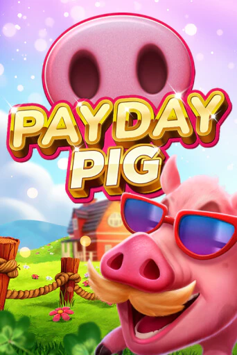 Payday Pig играть бесплатно | Казино Гранд игровые автоматы