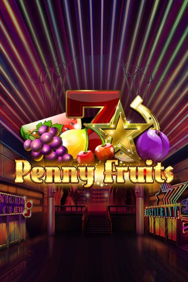 Penny Fruits играть бесплатно | Казино Гранд игровые автоматы