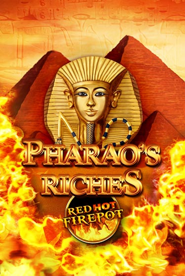 Pharaos Riches Red Hot Firepot играть бесплатно | Казино Гранд игровые автоматы