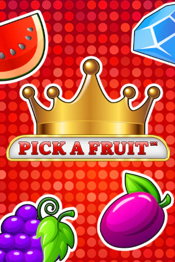 Pick a Fruit играть бесплатно | Казино Гранд игровые автоматы