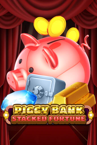 Piggy Bank - Stacked Fortune играть бесплатно | Казино Гранд игровые автоматы