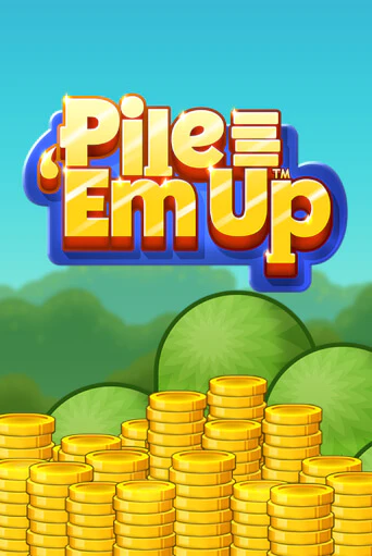 Pile 'Em Up™ играть бесплатно | Казино Гранд игровые автоматы