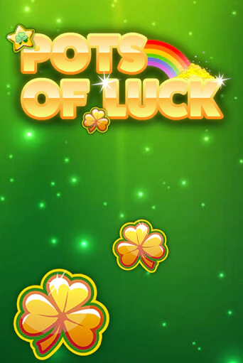 Pots of Luck играть бесплатно | Казино Гранд игровые автоматы