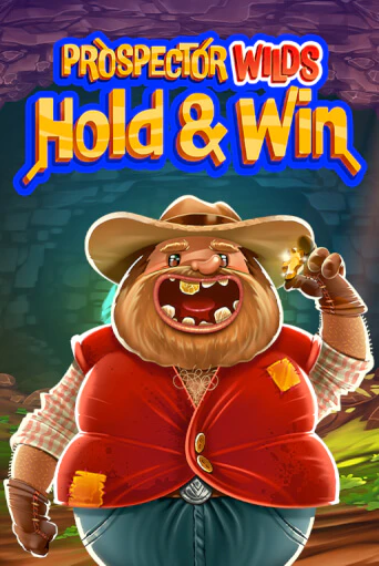 Prospector Wilds Hold and Win играть бесплатно | Казино Гранд игровые автоматы