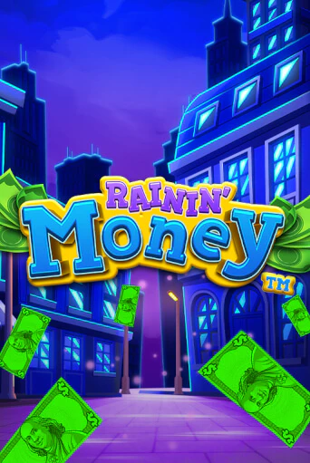 Rainin' Money играть бесплатно | Казино Гранд игровые автоматы