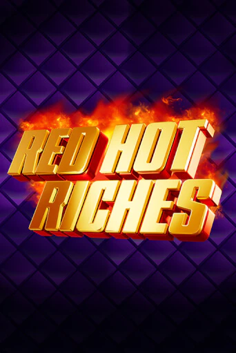 Red Hot Riches играть бесплатно | Казино Гранд игровые автоматы