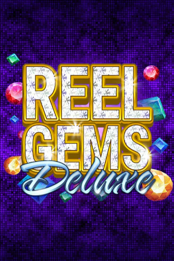 Reel Gems Deluxe играть бесплатно | Казино Гранд игровые автоматы