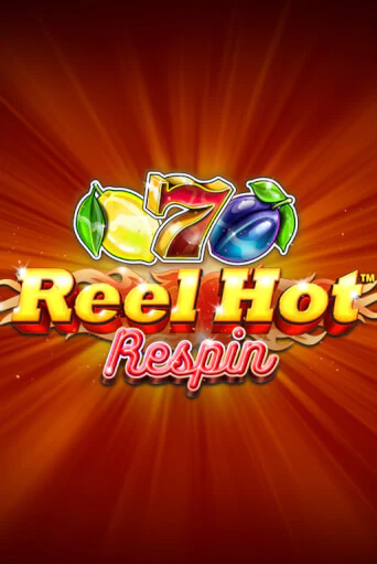 Reel Hot Respin играть бесплатно | Казино Гранд игровые автоматы