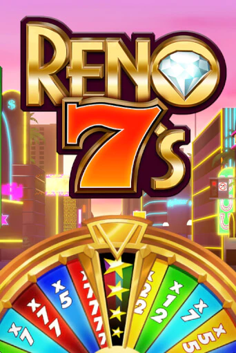 Reno 7's играть бесплатно | Казино Гранд игровые автоматы